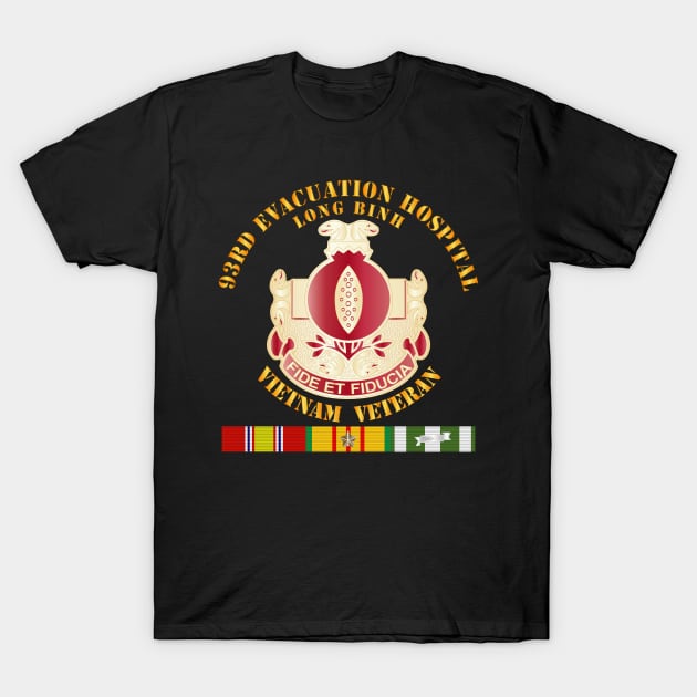 93rd Evacuation Hospital - Vietnam Vet w SVC Ribbons T-Shirt by twix123844